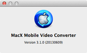 MacX Mobile Video Converter 3.1.0 About